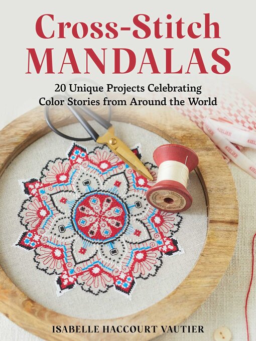 Title details for Cross-Stitch Mandalas by Isabelle Haccourt Vautier - Wait list